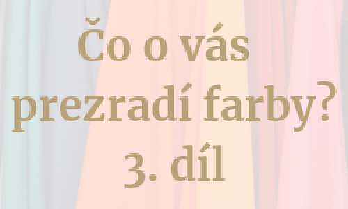 Čo o vás prezradí farba oblečenia? III.